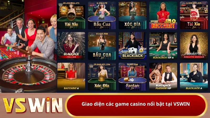 Giao diện các game casino nổi bật tại VSWIN