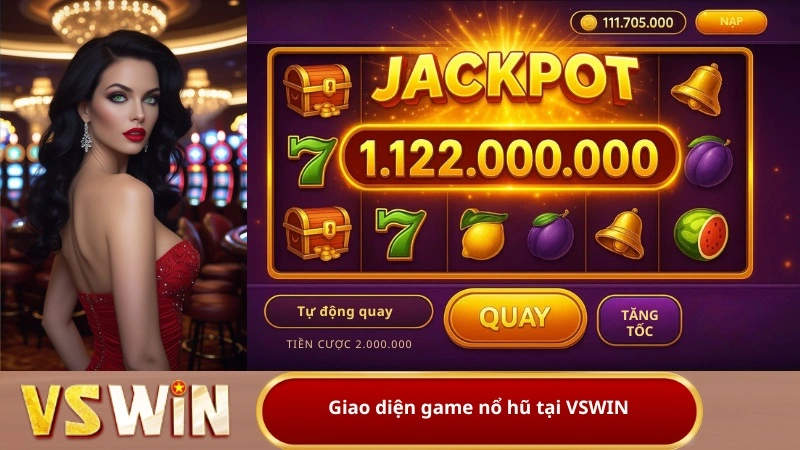 Giao diện game nổ hũ tại VSWIN
