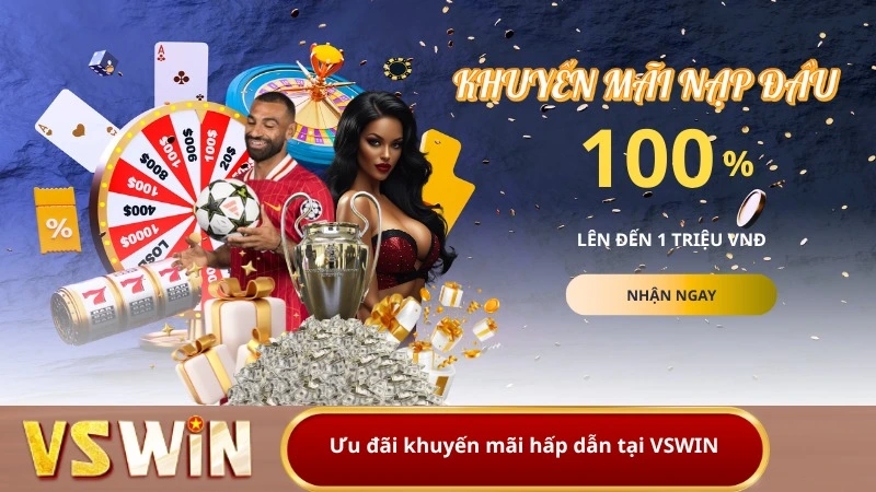 Ưu đãi khuyến mãi hấp dẫn tại VSWIN