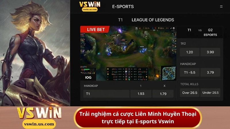 Trải nghiệm cá cược Liên Minh Huyền Thoại trực tiếp tại E-sports Vswin